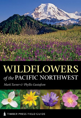 Wildflowers of the Pacific Northwest Wildflowers of the Pacific Northwest